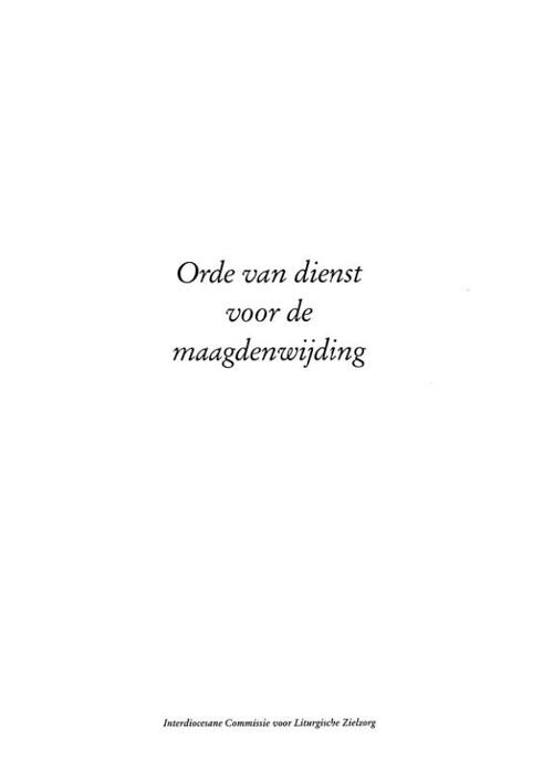 Icl Orde van dienst voor de maagdenwijding -   (ISBN: 9789085282662)