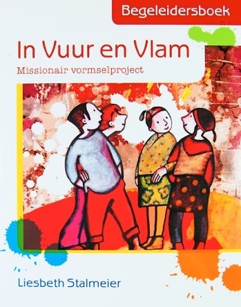 Liesbeth Stallmeier In vuur en vlam. Begeleidersboek -   (ISBN: 9789085283324)