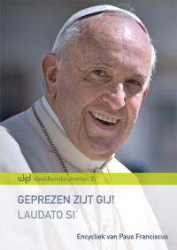 Franciscus Paus Laudato Si' Encycliek Zorg voor des schepping -   (ISBN: 9789461960955)