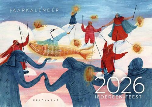 Pelckmans Uitgevers Iedereen feest 2026 - kalender -   (ISBN: 9789462348561)