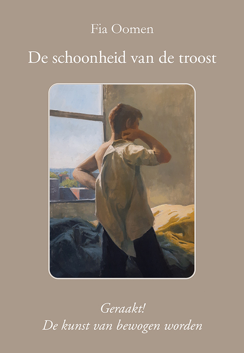 Fia Oomen De schoonheid van de troost -   (ISBN: 9789463657709)