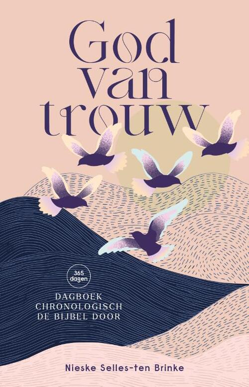 Nieske Selles God van trouw -   (ISBN: 9789464251623)