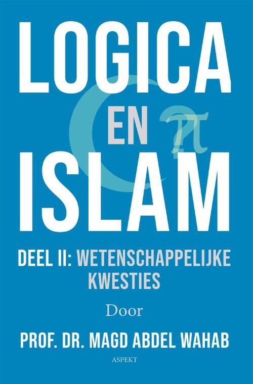 Magd Abdel Wahab Logica en Islam -   (ISBN: 9789464629613)