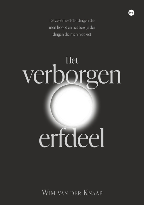Wim van der Knaap Het verborgen erfdeel -   (ISBN: 9789465289090)