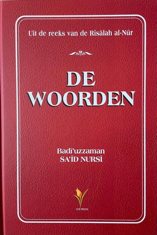 Bediuzzaman Said Nursi De Woorden -   (ISBN: 9789491898457)