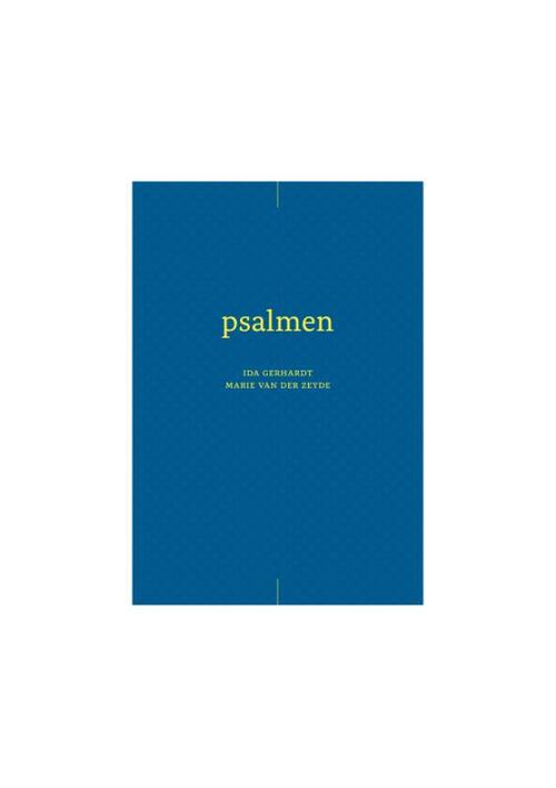 Ida Gerhardt, Marie van der Zeyde Psalmen -   (ISBN: 9789493395541)
