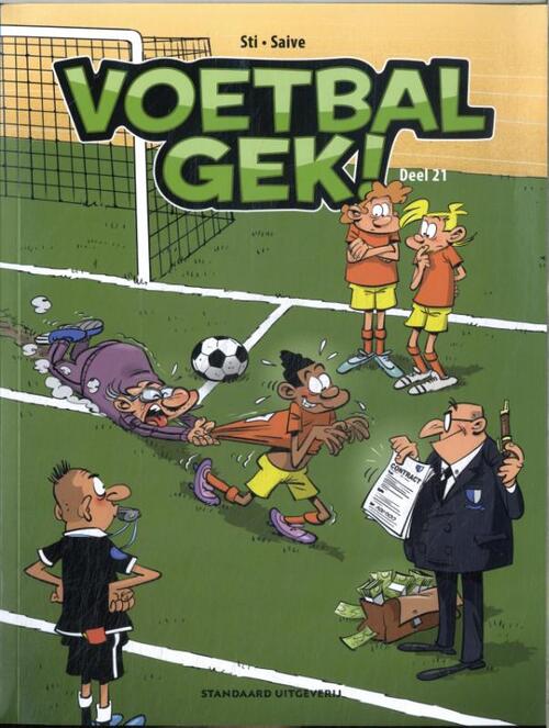 Sti Voetbalgek! -   (ISBN: 9789002285523)
