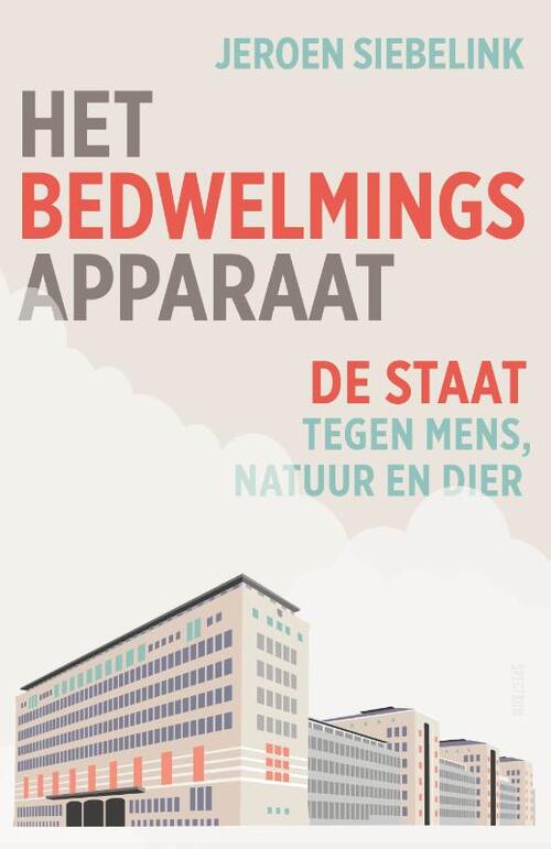 Jeroen Siebelink Het bedwelmingsapparaat -   (ISBN: 9789000399833)