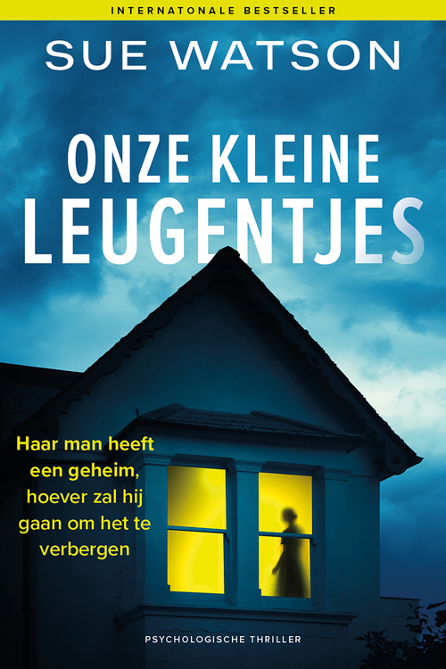 Sue Watson Onze kleine leugentjes -   (ISBN: 9789032521240)