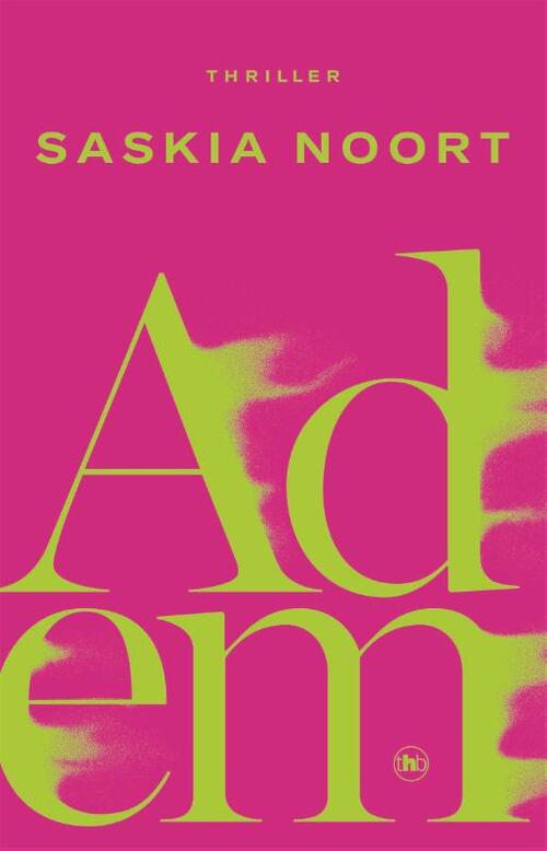 Saskia Noort Adem -   (ISBN: 9789044369267)