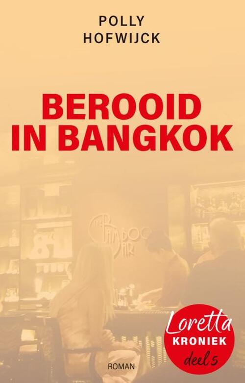 Polly Hofwijck Berooid in Bangkok -   (ISBN: 9789083385044)
