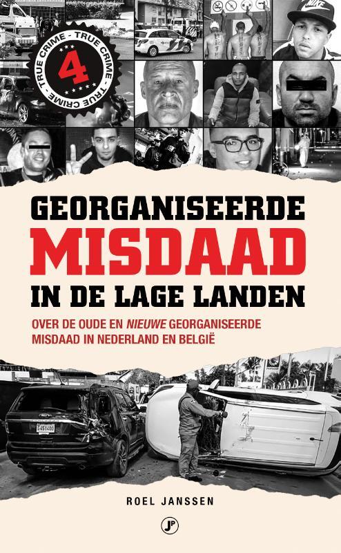 Roel Janssen Georganiseerde Misdaad in de Lage Landen 4 -   (ISBN: 9789089753373)
