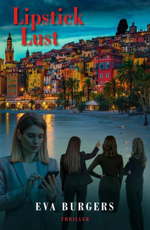 Eva Burgers Lipstick Lust -   (ISBN: 9789090403892)