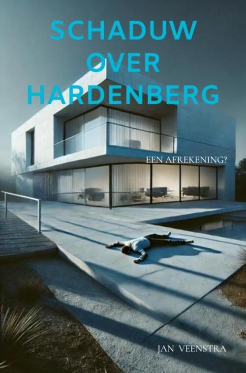 Jan Veenstra Schaduw over Hardenberg -   (ISBN: 9789403769844)