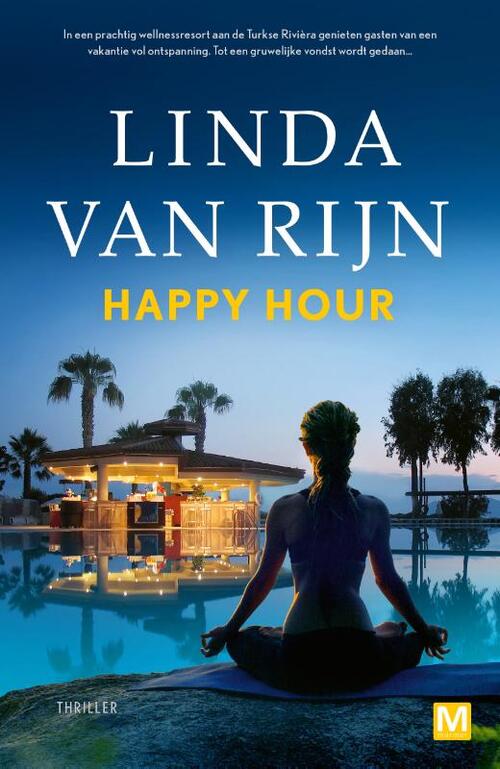 Linda van Rijn Happy hour -   (ISBN: 9789463091046)
