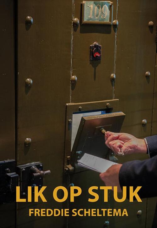 Freddie Scheltema Lik op stuk -   (ISBN: 9789463657648)