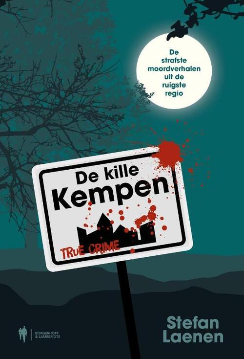 Stefan Laenen De kille Kempen -   (ISBN: 9789493429192)