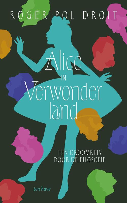 Roger-Pol Droit Alice in Verwonderland -   (ISBN: 9789025913908)