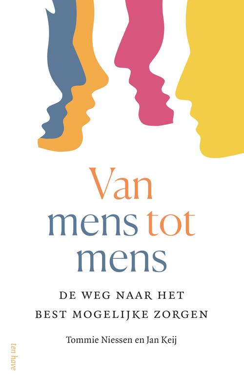 Jan Keij, Tommie Niessen Van mens tot mens -   (ISBN: 9789025913960)