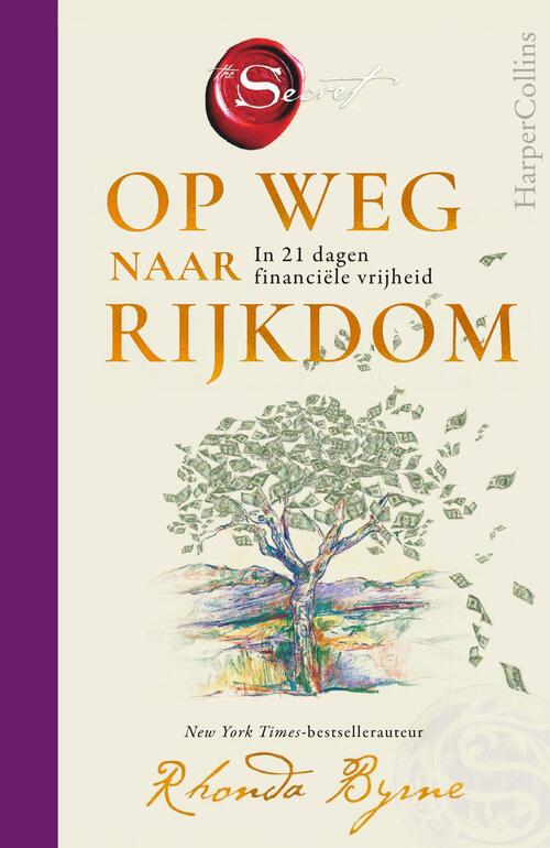 Rhonda Byrne Op weg naar rijkdom -   (ISBN: 9789402776010)