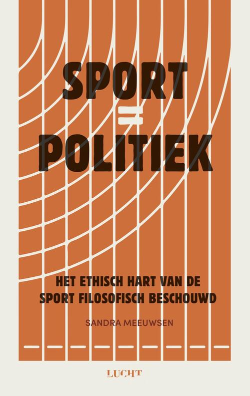 Sandra Meeuwsen Sport = politiek -   (ISBN: 9789493422131)
