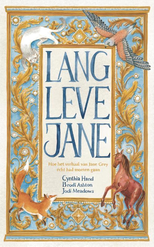 Brodi Ashton, Cynthia Hand, Jodi Meadows Lang leve Jane -   (ISBN: 9789048877997)