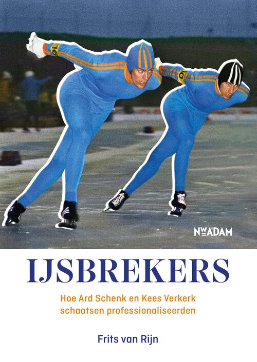 Frits van Rijn Ijsbrekers -   (ISBN: 9789046834435)