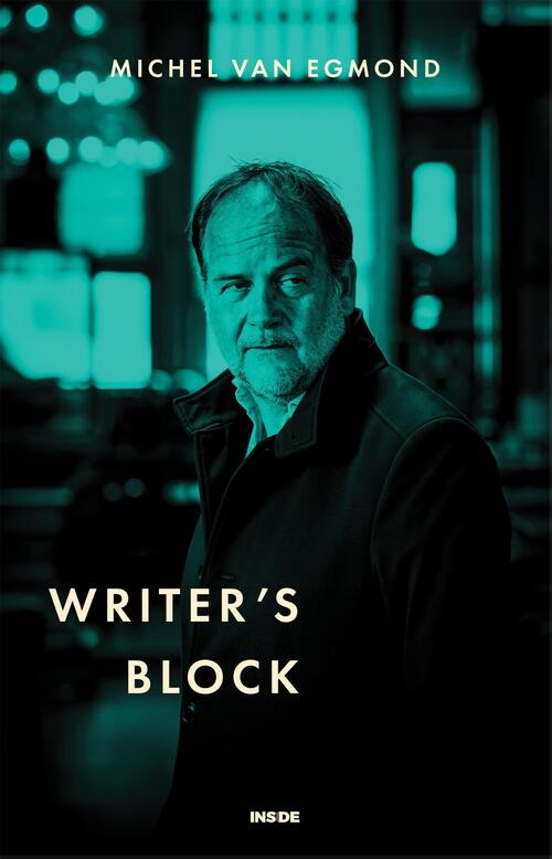 Michel van Egmond Writer's Block -   (ISBN: 9789048875801)