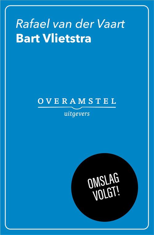Bart Vlietstra Rafael van der Vaart -   (ISBN: 9789048876624)