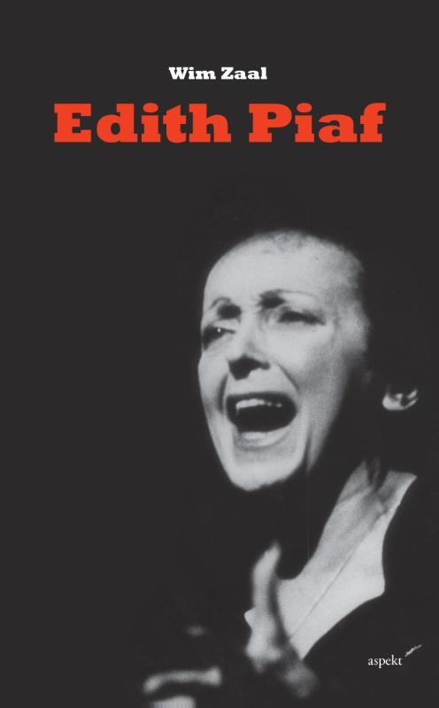 Wim Zaal Edith Piaf -   (ISBN: 9789461532725)