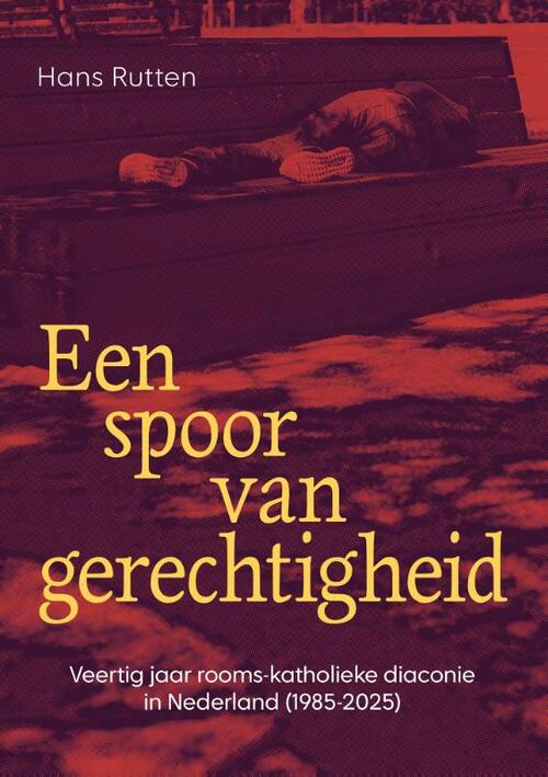 Hans Rutten Een spoor van gerechtigheid -   (ISBN: 9789463015585)