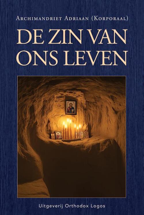 Archimandriet Adriaan De zin van ons leven -   (ISBN: 9781804842133)