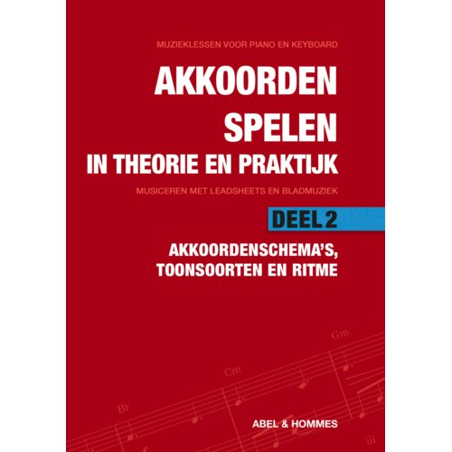 Elmtree And Waters Publishing Spelen Met Akkoorden In Theorie En Praktijk / 2 Akkoordenschema'S, Toonsoorten En Ritme - - Abel & Hommes