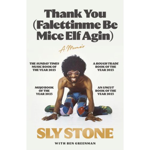 Van Ditmar Boeken B.V. Thank You (Falettinme Be Mice Elf Agin) - Sly Stone