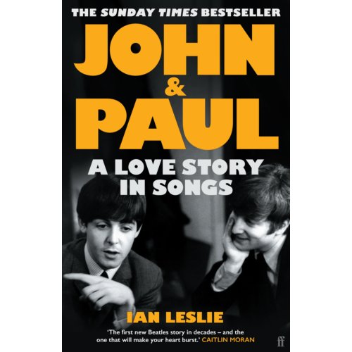 Van Ditmar Boeken B.V. John And Paul : A Love Story In Songs - ian leslie