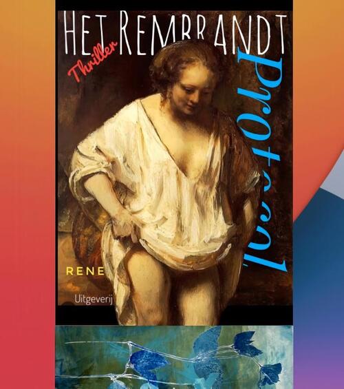 René Eljon Het Rembrandt Protocol -   (ISBN: 9789083564470)