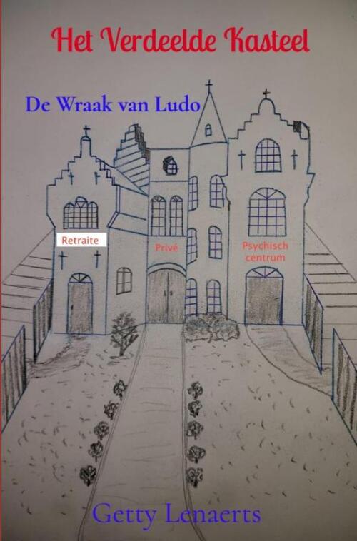 Getty Lenaerts Het Verdeelde Kasteel -   (ISBN: 9789465206615)