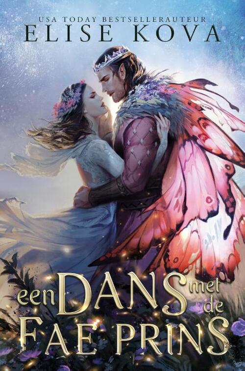 Elise Kova Een dans met de fae prins -   (ISBN: 9789493419049)