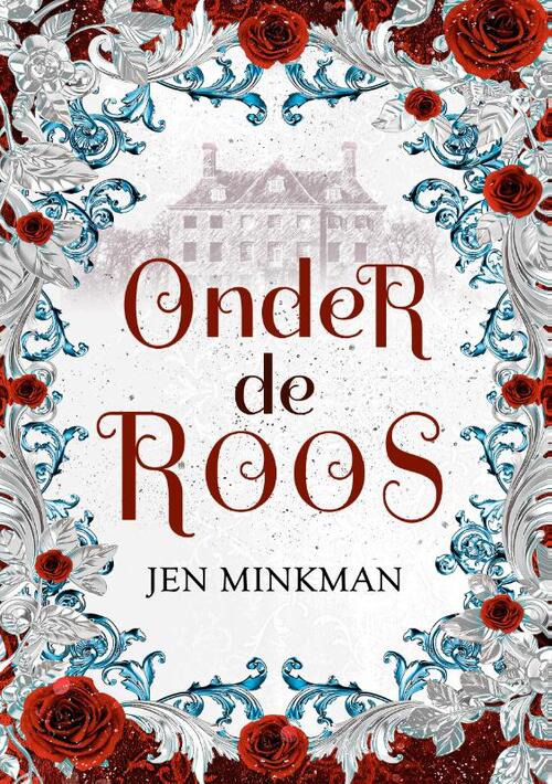 Jen Minkman Onder de roos -   (ISBN: 9789493419056)