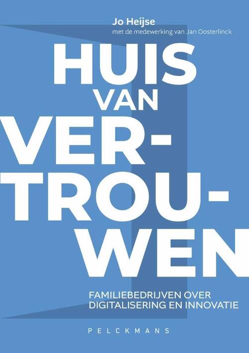 Jan Oosterlinck, Jo Heijse Huis van vertrouwen 2 -   (ISBN: 9789462347595)