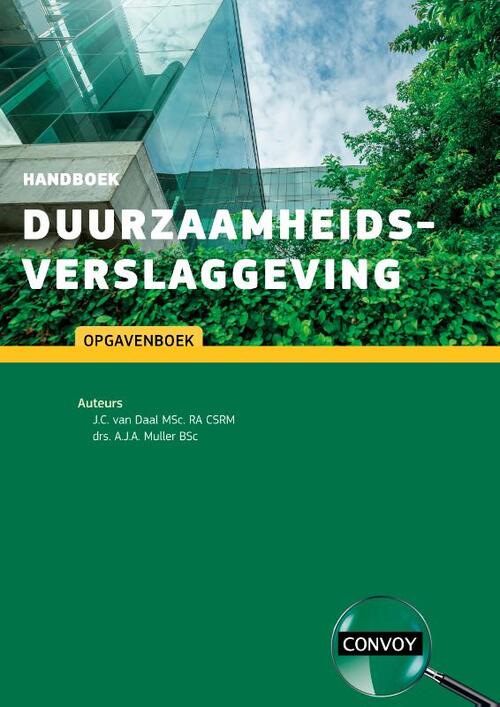 A.J.A. Muller, J.C. van Daal Handboek Duurzaamheidsverslaggeving -   (ISBN: 9789463175142)