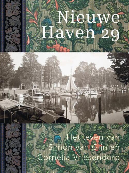 Liesbeth van Noortwijk, Wybke Sybesma Nieuwe Haven 29 -   (ISBN: 9789462587311)