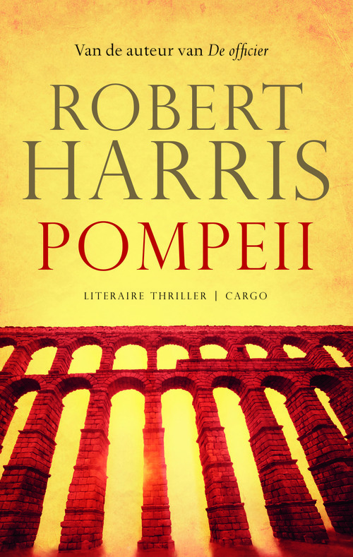 Robert Harris Pompei -   (ISBN: 9789023491743)