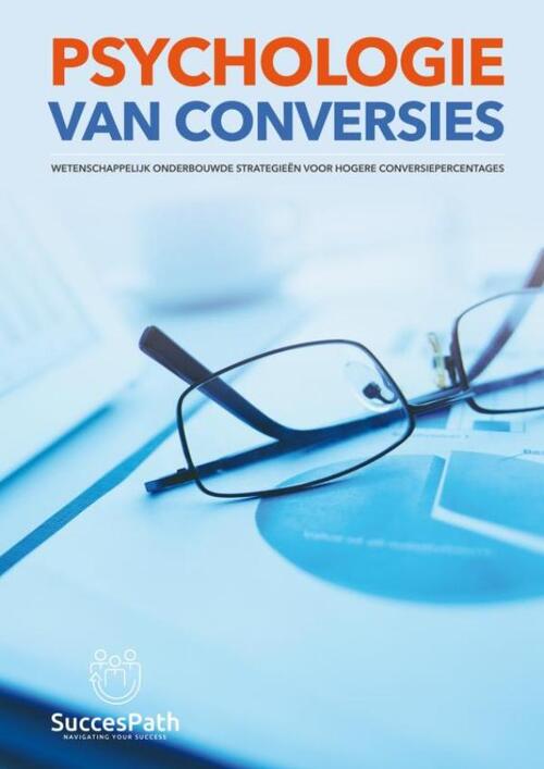 Andy de Bondt Psychologie van Conversies -   (ISBN: 9789403822068)