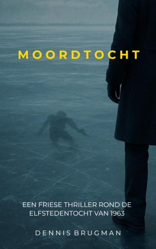 Dennis Brugman Moordtocht -   (ISBN: 9789403803722)
