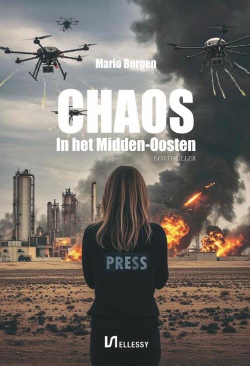Mario Bergen Chaos in het Midden-Oosten -   (ISBN: 9789464938357)
