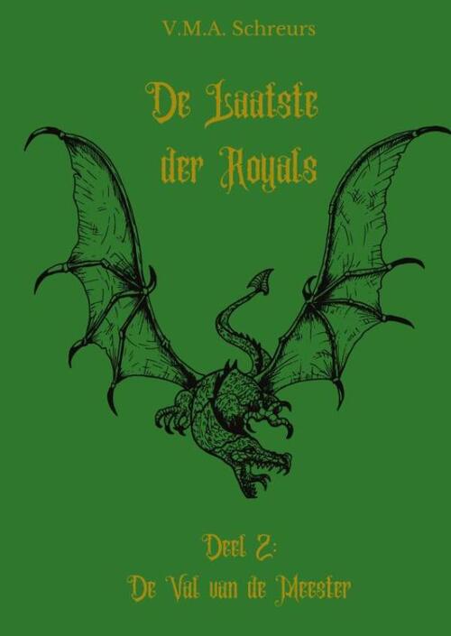 V.M.A. Schreurs De Laatste der Royals 2 -   (ISBN: 9789403803289)