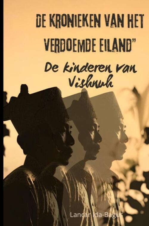 Lancar Ida-Bagus De kronieken van het verdoemde eiland -   (ISBN: 9789403822471)