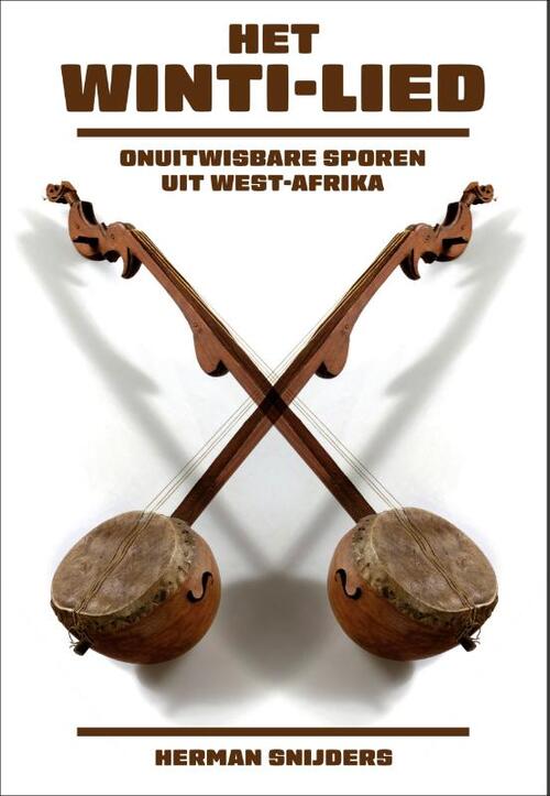 Herman Snijders Het Winti-lied -   (ISBN: 9789460229435)