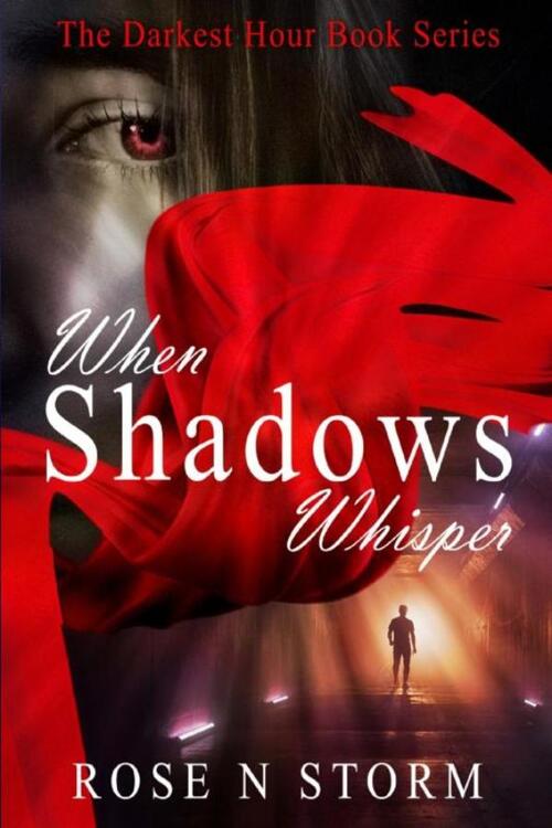 Rose N Storm When Shadows Whisper -   (ISBN: 9789403824000)